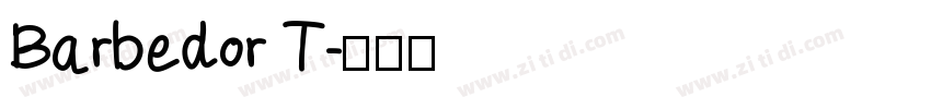 Barbedor T字体转换